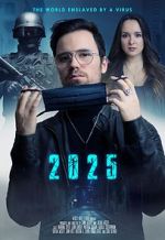 Watch 2025 - The World enslaved by a Virus Online Megashare9