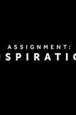 Watch Assignment Inspiration Online Megashare9