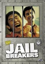 Watch Jail Breakers Megashare9