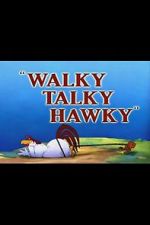 Watch Walky Talky Hawky (Short 1946) Megashare9