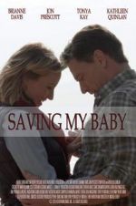 Watch Saving My Baby Megashare9