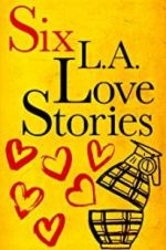 Watch Six LA Love Stories Megashare9