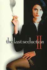 Watch The Last Seduction II Megashare9