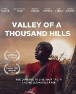 Watch Valley of a Thousand Hills Megashare9