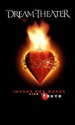 Watch Dream Theater: Images and Words - Live in Tokyo Online Megashare9