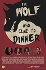 Watch The Wolf Who Came to Dinner Megashare9