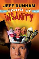 Watch Jeff Dunham: Spark of Insanity Megashare9