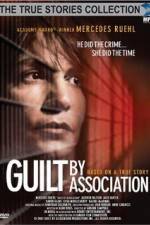 Watch Guilt by Association Megashare9