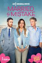Watch Married by Mistake Megashare9