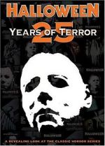 Watch Halloween: 25 Years of Terror Online Megashare9