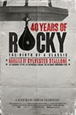 Watch 40 Years of Rocky: The Birth of a Classic Megashare9