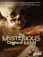 Watch The Mysterious Origins of Man Online Megashare9