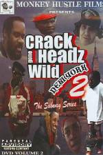 Watch Crackheads Gone Wild New York 2 Megashare9