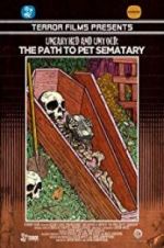 Watch Unearthed & Untold: The Path to Pet Sematary Megashare9