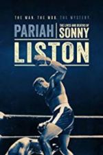 Watch Pariah: The Lives and Deaths of Sonny Liston Megashare9