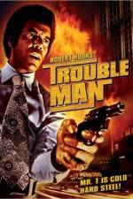 Watch Trouble Man Megashare9