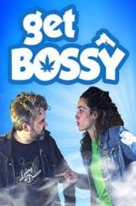 Watch Get Bossy Megashare9