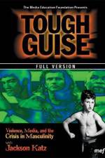 Watch Tough Guise Violence Media & the Crisis in Masculinity Megashare9