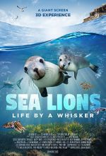 Watch Sea Lions: Life by a Whisker (Short 2020) Megashare9