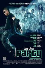 Watch We the Party Megashare9