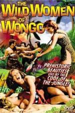 Watch The Wild Women of Wongo Megashare9