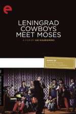 Watch Leningrad Cowboys Meet Moses Megashare9
