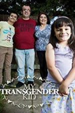 Watch My Transgender Kid Megashare9