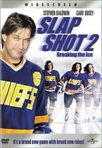Watch Slap Shot 2: Breaking the Ice Online Megashare9