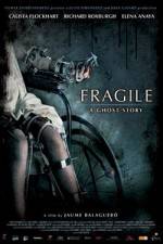Watch Frgiles (Fragile) Megashare9