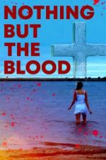 Watch Nothing But the Blood Megashare9