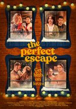 Watch The Perfect Escape Online Megashare9