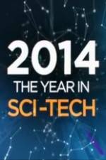 Watch 2014: The Year in Sci-Tech Megashare9