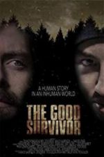 Watch The Good Survivor Megashare9