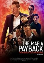 Watch The Mafia: Payback (Short 2019) Online Megashare9