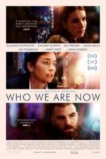 Watch Who We Are Now Megashare9