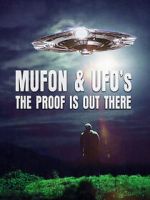 Watch Mufon and UFOs: The Proof Is Out There Online Megashare9