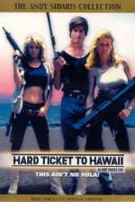 Watch Hard Ticket to Hawaii Megashare9