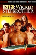 Watch 1313: Wicked Stepbrother Megashare9