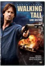 Watch Walking Tall: Lone Justice Online Megashare9