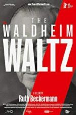 Watch The Waldheim Waltz Megashare9