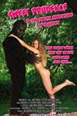 Watch Sweet Prudence and the Erotic Adventure of Bigfoot Megashare9