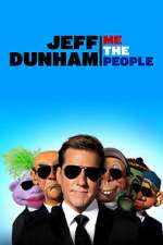 Watch Jeff Dunham: Me the People (TV Special 2022) Megashare9
