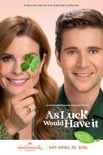 Watch As Luck Would Have It Online Megashare9