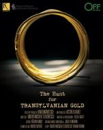 Watch The Hunt for Transylvanian Gold Online Megashare9