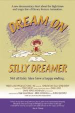 Watch Dream on Silly Dreamer Megashare9