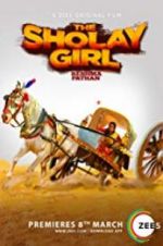 Watch The Sholay Girl Megashare9