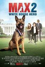 Watch Max 2 White House Hero Megashare9