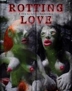 Watch Rotting Love (Short 2023) Online Megashare9