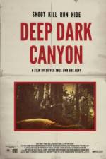 Watch Deep Dark Canyon Megashare9