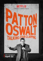Watch Patton Oswalt: Talking for Clapping (TV Special 2016) Megashare9